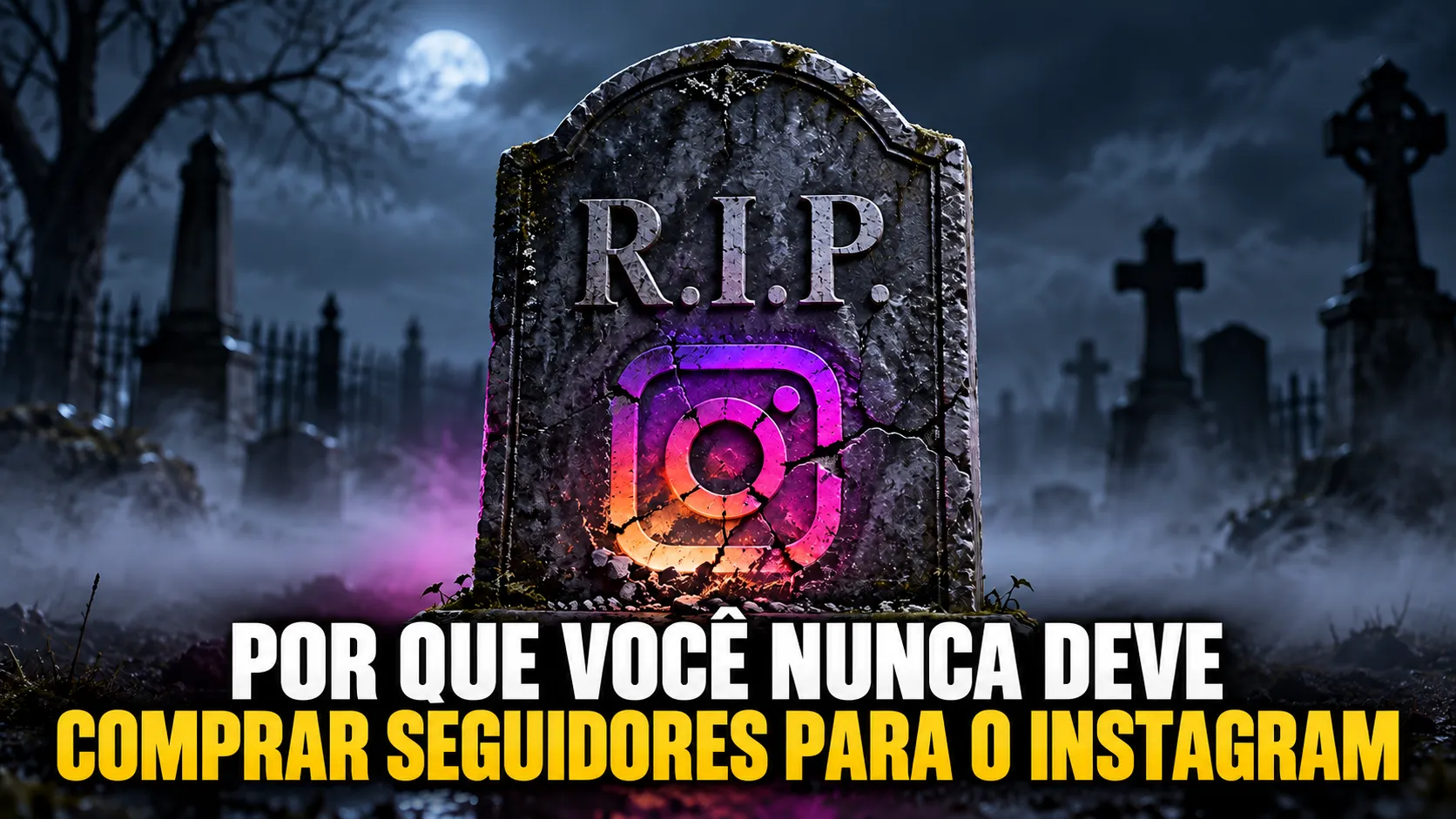 Por que você nunca deve comprar seguidores para o Instagram